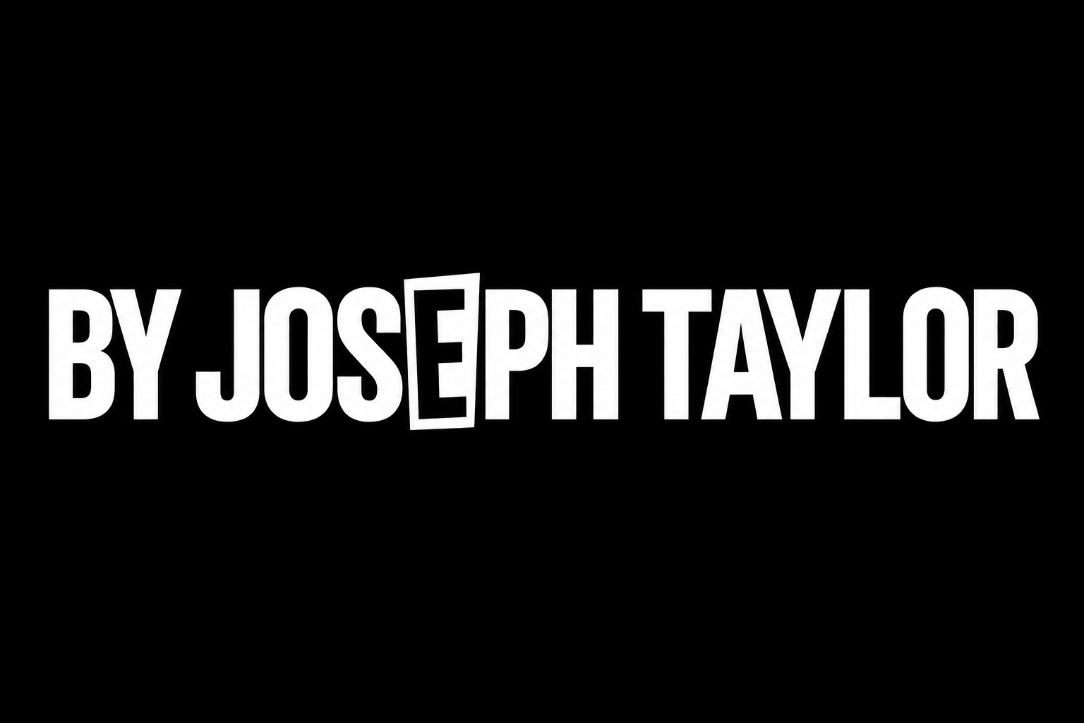 By Joseph Taylor